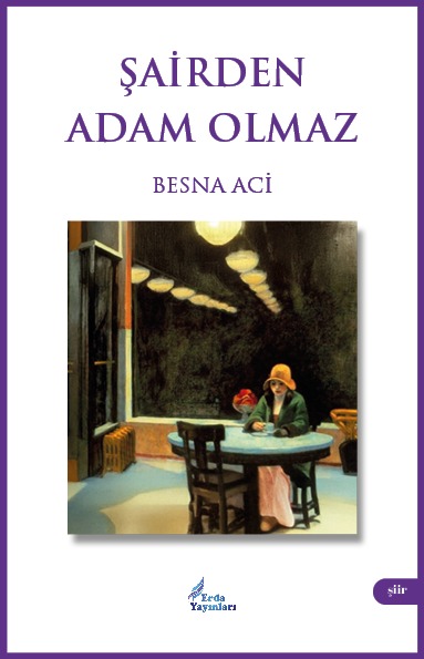 ŞAİRDEN ADAM OLMAZ